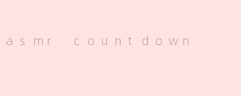 asmr countdown